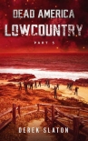 Читать книгу Dead America: Lowcountry | Book 5 | Lowcountry [Part 5]